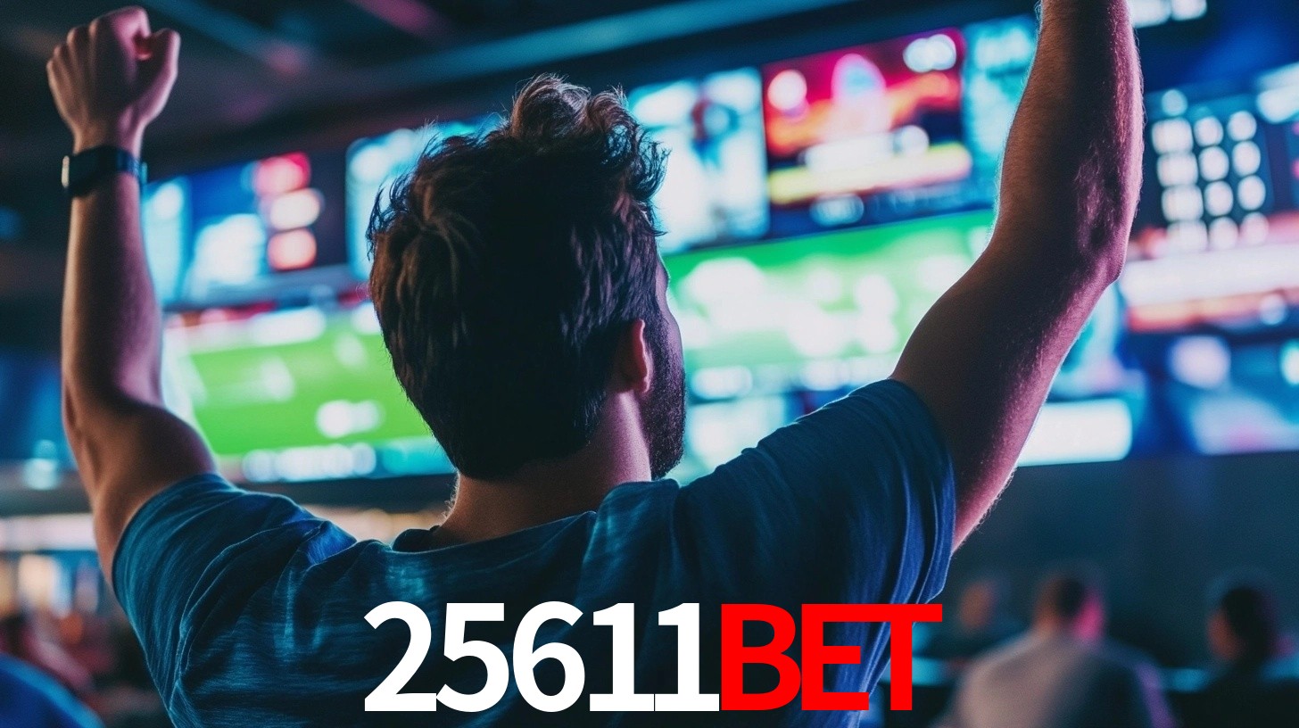 25611bet: Seu Especialista em Apostas Esportivas Brasileiras